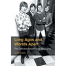 Long Agos and Worlds Apart: The Definitive Small Faces Biography