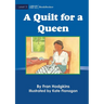 A Quilt For A Queen