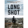 Long Shot: The Inside Story of the Kurdish Snipers Who Broke Isis