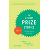 The O. Henry Prize Stories 2014