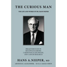 The Curious Man: The Life and Works of Dr. Hans Nieper
