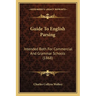 Guide To English Parsing: Intended Both For Commercial And Grammar Schools (1868)