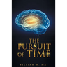 The Pursuit of Time