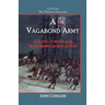 A Vagabond Army: A Novel of Maryland in the American Revolution; Volume Two of the Old Line Chronicles