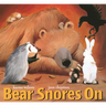 Bear Snores on