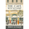 The Café with No Name