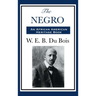 The Negro: A History of African Peoples and the African Diaspora