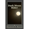 Dark Moon Rider