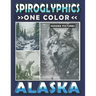 Spiroglyphics One Color Hidden Pictures Alaska: Journey Through Alaska's Landscapes with Dots Lines Spirals Magic - Coloring Book for Relaxation and S