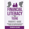 Financial Literacy for Teens Parents' Guide