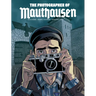 The Photographer of Mauthausen