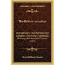 The British Israelites: Or Evidences Of Our Hebrew Origin, Gathered From History, Genealogy, Philology, And Heathen Customs (1885)
