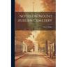 Notes on Mount Auburn Cemetery