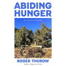 Abiding Hunger: An American Paradox