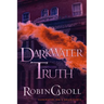 Darkwater Truth