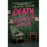 Death at Morning House