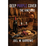 Deep Purple Cover: The Vineyard