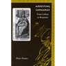 Arresting Language: From Leibniz to Benjamin