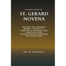 A Pocket Guide to St. Gerard Novena: Prayers for pregnant women, infertility, families in distress, and those who have experienced miscarriage or infa