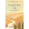 A Traveller's Guide to the Soul: 20 tales to discover yourself while navigating a chaotic world