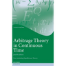 Arbitrage Theory in Continuous Time