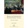 Women and Nationhood in Restoration Spain 1874-1931: The State as Family