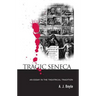 Tragic Seneca: An Essay in the Theatrical Tradition