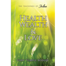 Health, Wealth & Love