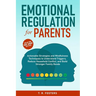 Emotional Regulation for Parents