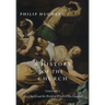 A History of the Church, Volume I: The Church and the World in Which It Was Founded
