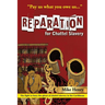 Reparation for Chattel Slavery