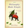 Philosophy Made Simple