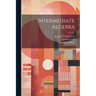 Intermediate Algebra