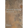 Transcending Reason: Heidegger on Rationality