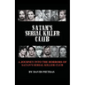 Satan's Serial Killer Club