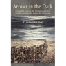 Arrows in the Dark (Volumes 1 and 2): David Ben-Gurion, the Yishuv Leadership, and Rescue Attempts During the Holocaust