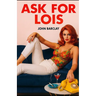 Ask For Lois