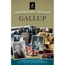 Legendary Locals of Gallup