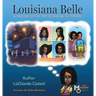 Louisiana Belle: a Snippet of the Life of Madam C.J. Walker