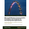 Microsoft Windows Communication Foundation 4.0 Cookbook for Developing Soa Applications