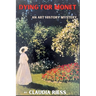 Dying for Monet: An Art History Mystery