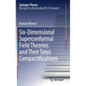 Six-Dimensional Superconformal Field Theories and Their Torus Compactifications