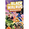 The Black Walrus: Beachmaster