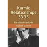 Karmic Relationships 33-35: Parisian Interlude