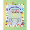 Preschool Workbook Learn to Read For Kids: Special Learning Book For Your Baby's