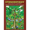 Ethnobotany: Evolution of a Discipline