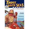 Three South Seas Novels