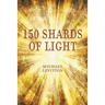 150 Shards of Light