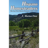 Hispano Homesteaders: The Last New Mexico Pioneers, 1850-1910