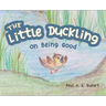 The Little Duckling: On Being Good